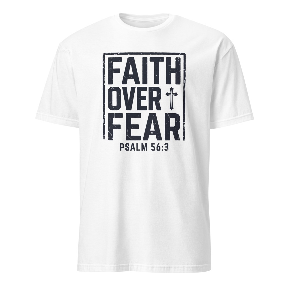 Faith Over Fear t-shirt, front view